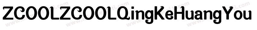 ZCOOLZCOOLQingKeHuangYou Regular字体转换